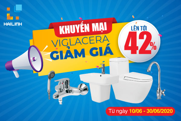 Khuyến mại tháng 6 - Giảm tới 42% thiết bị vệ sinh Viglacera tại Hải Linh