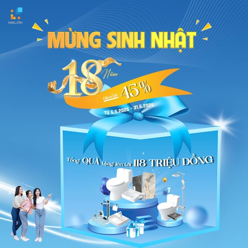 Mừng sinh nhật 18 năm, ưu đãi quà tặng quà lên tới 118 triệu